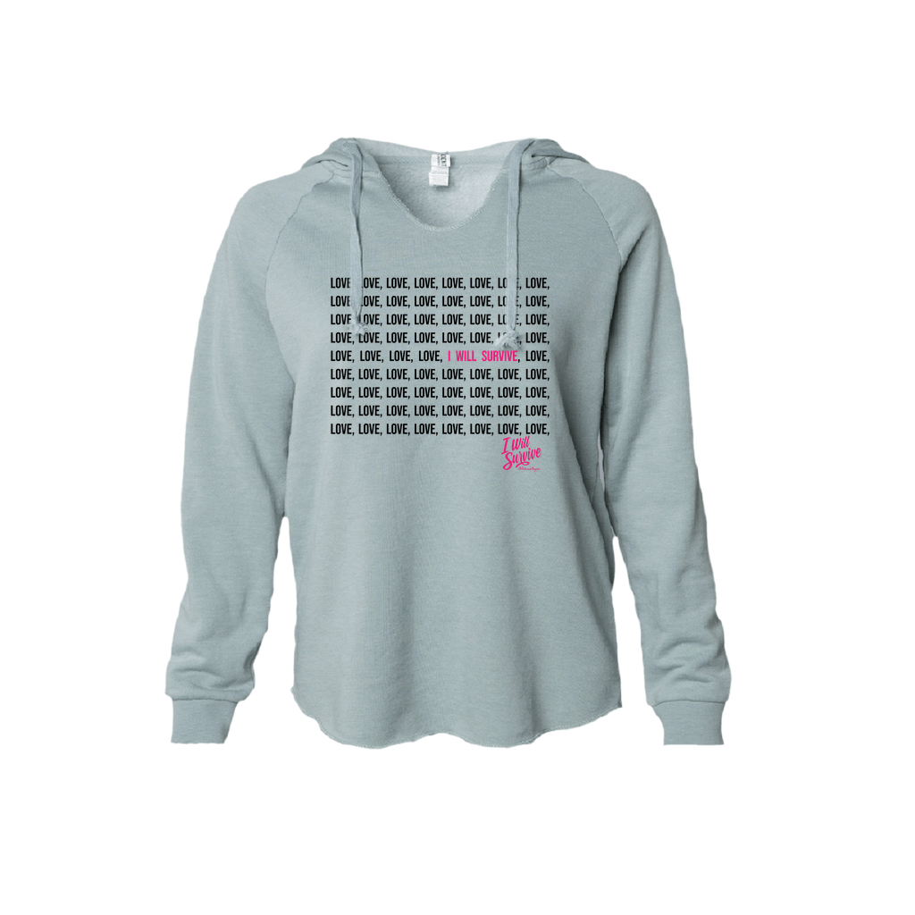 Love - I Will Survive | California Wave Wash Hoodie