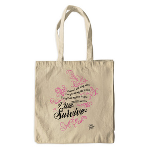 I WILL SURVIVE Typography |  Canvas Tote Bag