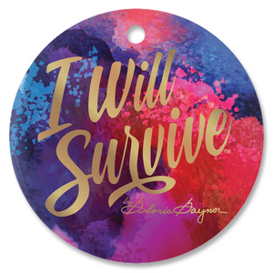 I Will Survive by Gloria Gaynor Watercolor Round Ornament